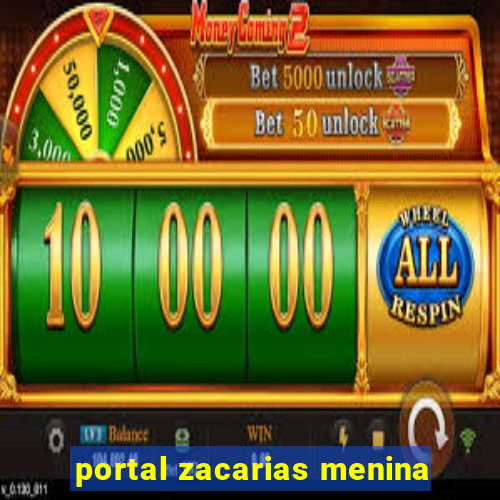 portal zacarias menina